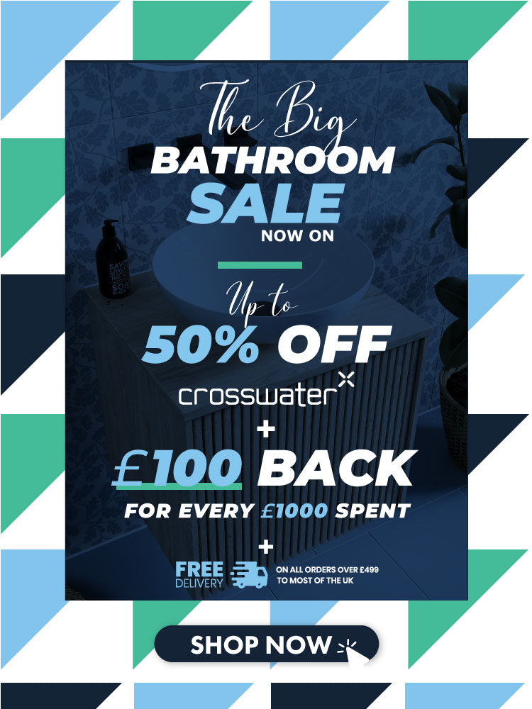 Get up to 50% off in Big Crosswater Bathroom Sale banner