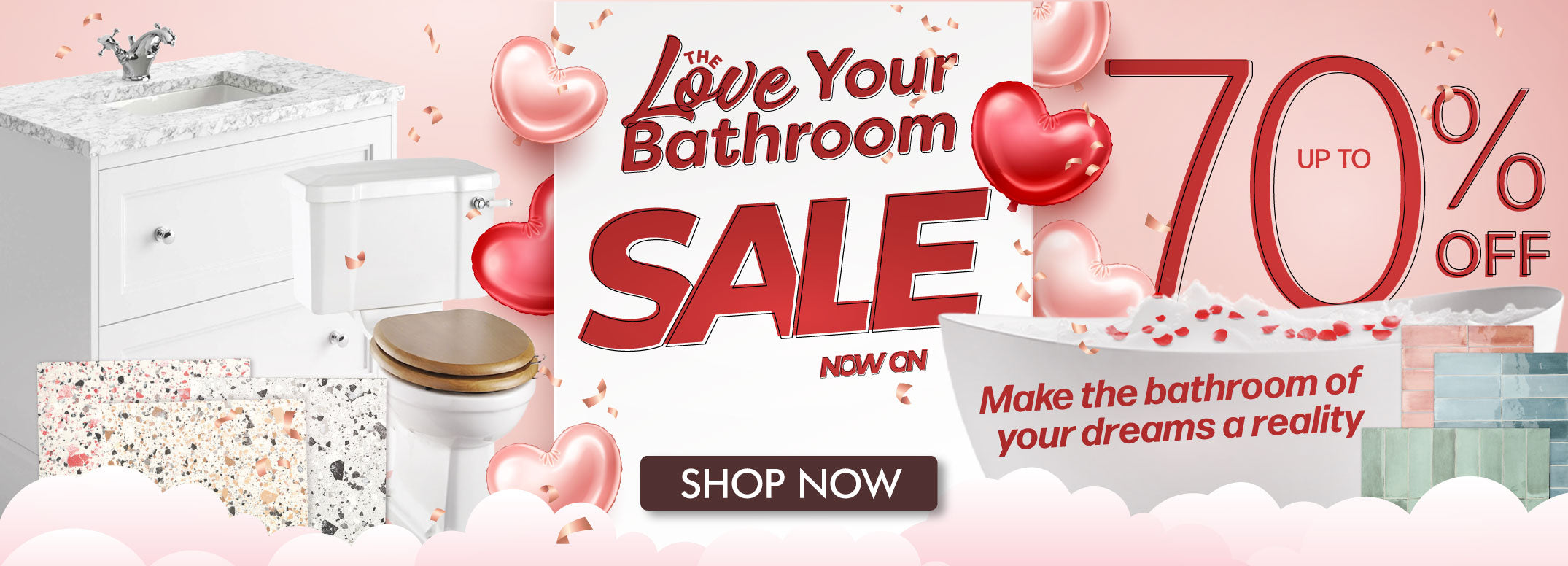 Love your Bathroom & Tile Sale at Deluxe Bathrooms Banner