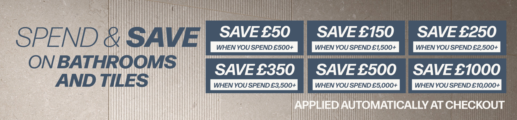 Save up to 60% OFF Tiles + Spend & Save up to £1000