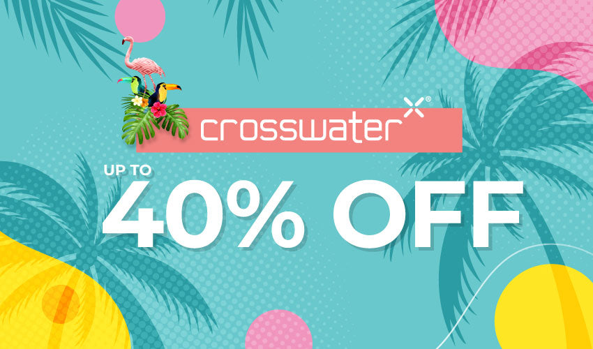End of Summer Sale Up to 40% off on Crosswater Promotional Block