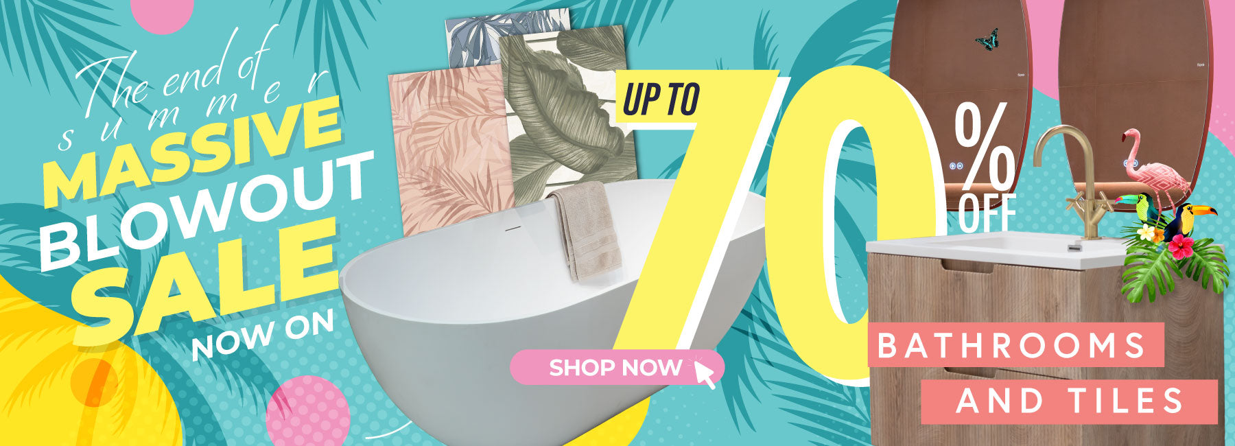 Promotional banner for a massive blowout sale on bathrooms and tiles with colorful text and images.